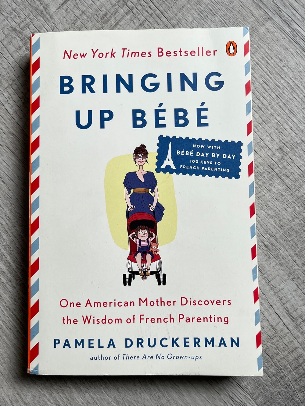 Paperback book Bringing Up Bébé by Pamela Druckerman like new motherhood family